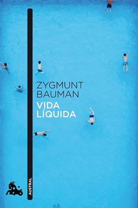 VIDA LÍQUIDA | 9788408040958 | BAUMAN, ZYGMUNT