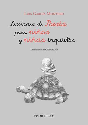 LECCIONES DE POESÍA PARA NIÑOS Y NIÑAS INQUIETOS | 9788498956825 | GARCÍA MONTERO, LUIS