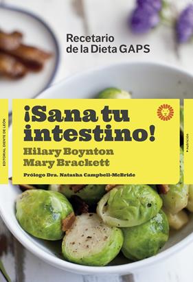 SANA TU INTESTINO! | 9788494622410 | BOYNTON, HILARY/ BRACKETT, MARY G.