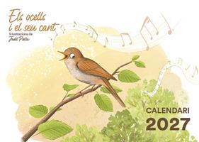 2027 CALENDARI ELS OCELLS I ELS SEU CANT | 9781901175233