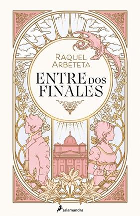 ENTRE DOS FINALES | 9788419275639 | ARBETETA, RAQUEL