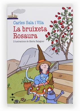 LA BRUIXETA ROSAURA | 9788466133203 | SALA I VILA, CARLES