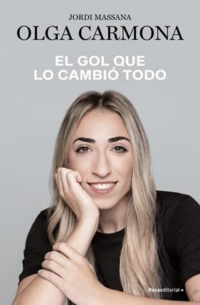 GOL QUE LO CAMBIÓ TODO, EL | 9788410274280 | CARMONA, OLGA/MASSANA, JORDI