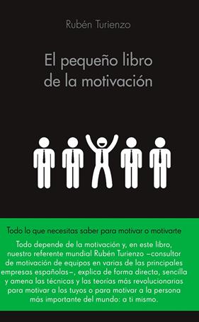 PEQUEÑO LIBRO DE LA MOTIVACIÓN, EL | 9788416253586 | TURIENZO, RUBEN