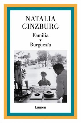 FAMILIA Y BURGUESÍA | 9788426433305 | GINZBURG, NATALIA