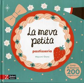 MEVA PETITA PASTISSERIA, LA | 9788417374969 | OONO, MAYUMI