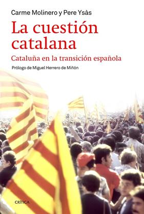 CUESTIÓN CATALANA, LA | 9788498927283 | YSÁS, P./MOLINERO, C.