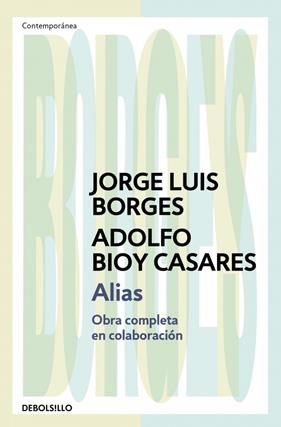 ALIAS | 9788466378109 | BORGES, JORGE LUIS/BIOY CASARES, ADOLFO