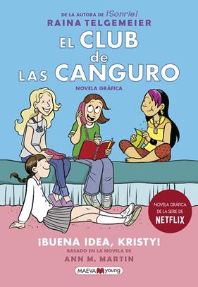EL CLUB DE LAS CANGURO 1: ¡BUENA IDEA, KRISTY! | 9788417108762 | TELGEMEIER, RAINA