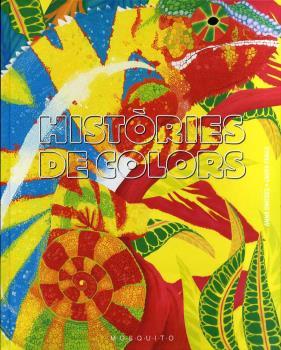 HISTÒRIES DE COLORS | 9788412407235 | OMEDES, ANNA / FRAILE, LAURA