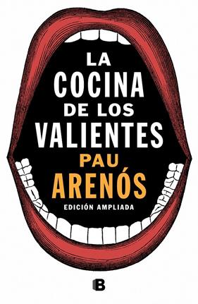 COCINA DE LOS VALIENTES (EDICIÓN ACTUALIZADA) | 9788466665735 | ARENÓS, PAU