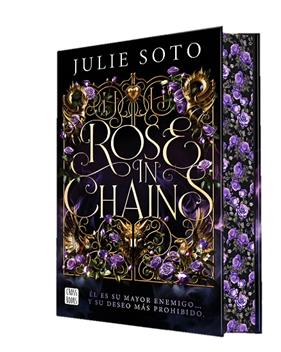 TRILOGIA EVERMORE 1. ROSE IN CHAINS | 9788408307464 | SOTO, JULIE