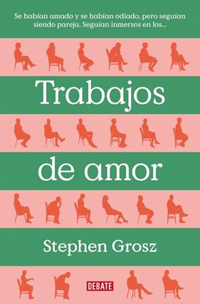 TRABAJOS DE AMOR | 9788499929477 | GROSZ, STEPHEN