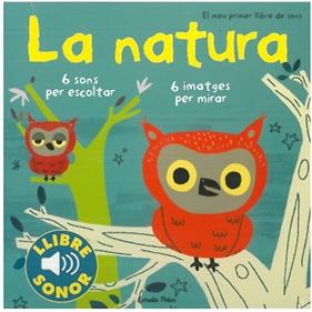 NATURA. EL MEU PRIMER LLIBRE DE SONS | 9788499321158 | BILLET, MARION