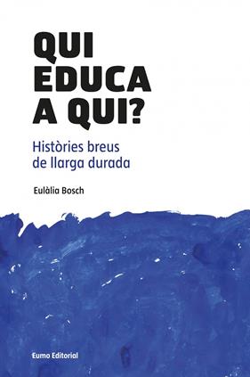 QUI EDUCA A QUI? | 9788497664882 | BOSCH, EULALIA