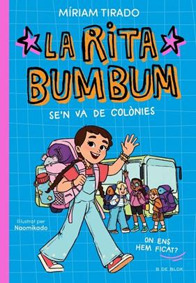 RITA BUMBUM 3. LA RITA BUMBUM SE'N VA DE COLÒNIES | 9791387695989 | TIRADO, MÍRIAM