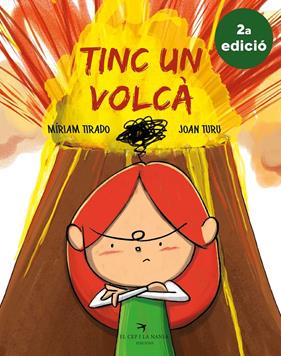 TINC UN VOLCÀ (2A EDICIÓ) | 9788417756062 | TIRADO, MÍRIAM / TURU, JOAN