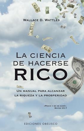 CIENCIA DE HACERSE RICO, LA | 9788497773720 | WATTLES, WALLACE DELOIS