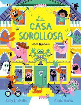 CASA SOROLLOSA, LA | 9791399037012 | NICHOLLS, SALLY / HERBA, GOSIA