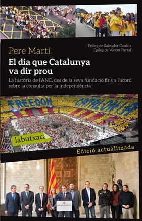 DIA QUE CATALUNYA VA DIR PROU, EL | 9788499307879 | MARTI, PERE