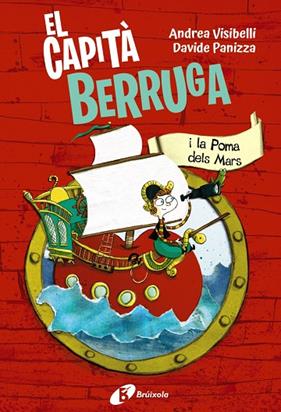 CAPITÀ BERRUGA 1 / EL CAPITÀ BERRUGA I LA POMA DELS MARS | 9788413493756 | VISIBELLI, ANDREA