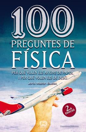 100 PREGUNTES DE FISICA | 9788497918626 | MAZON, JORDI