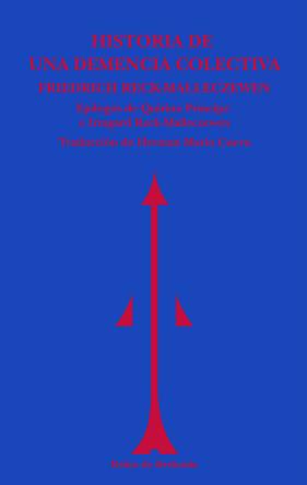 HISTORIA DE UNA DEMENCIA COLECTIVA | 9788494725623 | RECK-MALLECZEWEN, FRIEDRICH