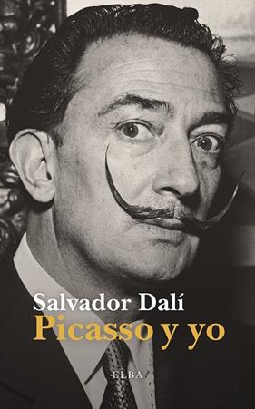PICASSO Y YO | 9791399013443 | DALÍ, SALVADOR