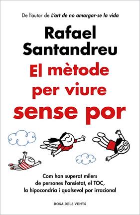 MÈTODE PER VIURE SENSE POR, EL | 9788419259622 | SANTANDREU, RAFAEL