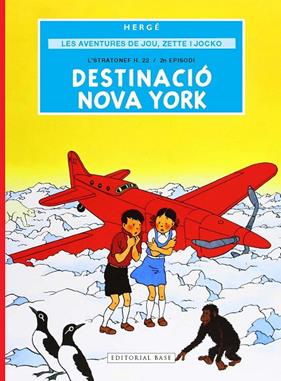 AVENTURES DE JOU, ZETTE I JOCKO 2, LES/  DESTINACIÓ NOVA YORK | 9791387728298 | REMI "HERGÉ", GEORGES