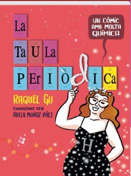 TAULA PERIODICA, LA | 9788419605108 | RAQUEL MUÑOZ, ADELA