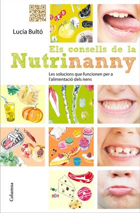 CONSELLS DE LA NUTRINANNY, ELS | 9788466414661 | BULTO, LUCIA