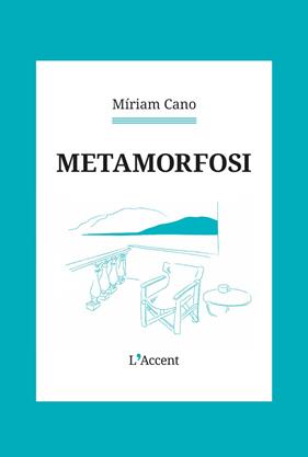 METAMORFOSI | 9788418680588 | CANO, MÍRIAM