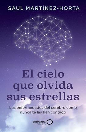 CIELO QUE OLVIDA SUS ESTRELLAS, EL | 9788408302773 | MARTÍNEZ-HORTA, SAUL