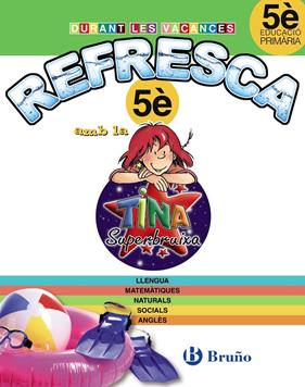 QUADERNET 5È PRIMARIA-DURANT LES VACANCES REFRESCA AMB LA TINA | 9788499061931