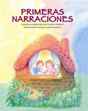 PRIMERES NARRACIONS | 9788493933975 | CUENTOS RECOGIDOS POR LAS ESCUELAS WALDORF