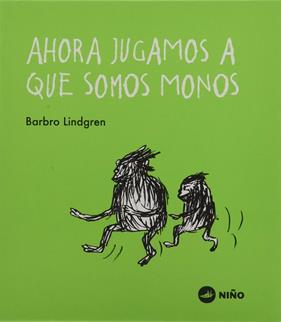 AHORA JUGAMOS A QUE SOMOS MONOS | 9789569569234 | LINDGREN, BARBRO