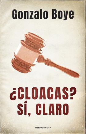CLOACAS? SÍ, CLARO | 9788418417214 | BOYE, GONZALO