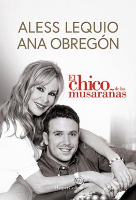 CHICO DE LAS MUSARAÑAS, EL | 9788491399049 | OBREGÓN, ANA / LEQUIO, ALESS