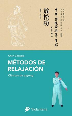 MÉTODOS DE RELAJACIÓN | 9788410179189 | CHANGLE, CHEN