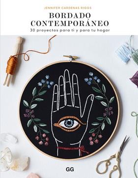 BORDADO CONTEMPORÁNEO | 9788425233760 | CARDENAS RIGGS, JENNIFER