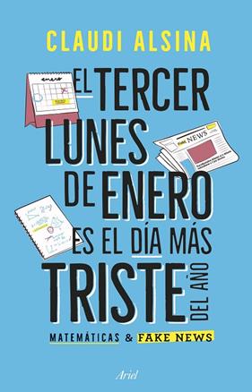 TERCER LUNES DE ENERO ES EL MÁS TRISTE DEL AÑO, EL | 9788434439788 | ALSINA, CLAUDI