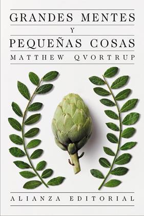 GRANDES MENTES Y PEQUEÑAS COSAS | 9791370091217 | QVORTRUP, MATTHEW