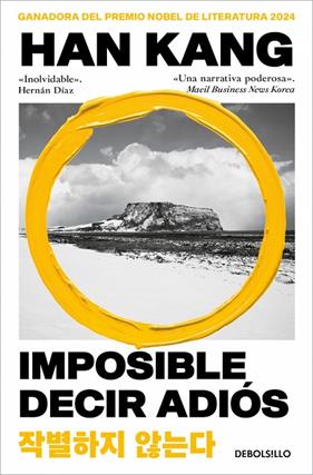 IMPOSIBLE DECIR ADIÓS | 9788466392600 | KANG, HAN