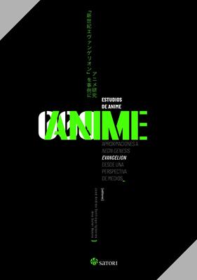 ESTUDIOS DE ANIME APROXIMACIONES A NEON GENESIS EVANGELION | 9788419035479