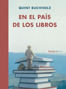 EN EL PAIS DE LOS LIBROS | 9788415717881 | BUCHHOLZ, QUINT/GARCÍA ROMÁN, JUAN ANDRÉS