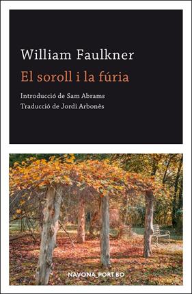 SOROLL I LA FURIA, EL | 9788417978891 | FAULKNER, WILLIAM