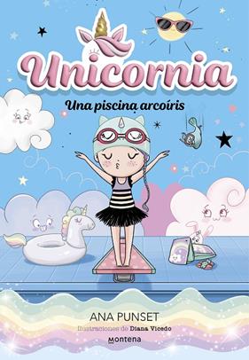 UNICORNIA 9. UNA PISCINA ARCOÍRIS | 9788419848918 | PUNSET, ANA