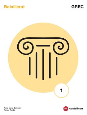 GREC 1R.BATXILLERAT | 9788417406172 | TOMÁS BUDÓ, Mª DEL REMEI/COLOMER CORBATÓN, ROSA Mª