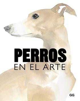 PERROS EN EL ARTE | 9788425231834 | ANGUS HYLAND/ KENDRA WILSON